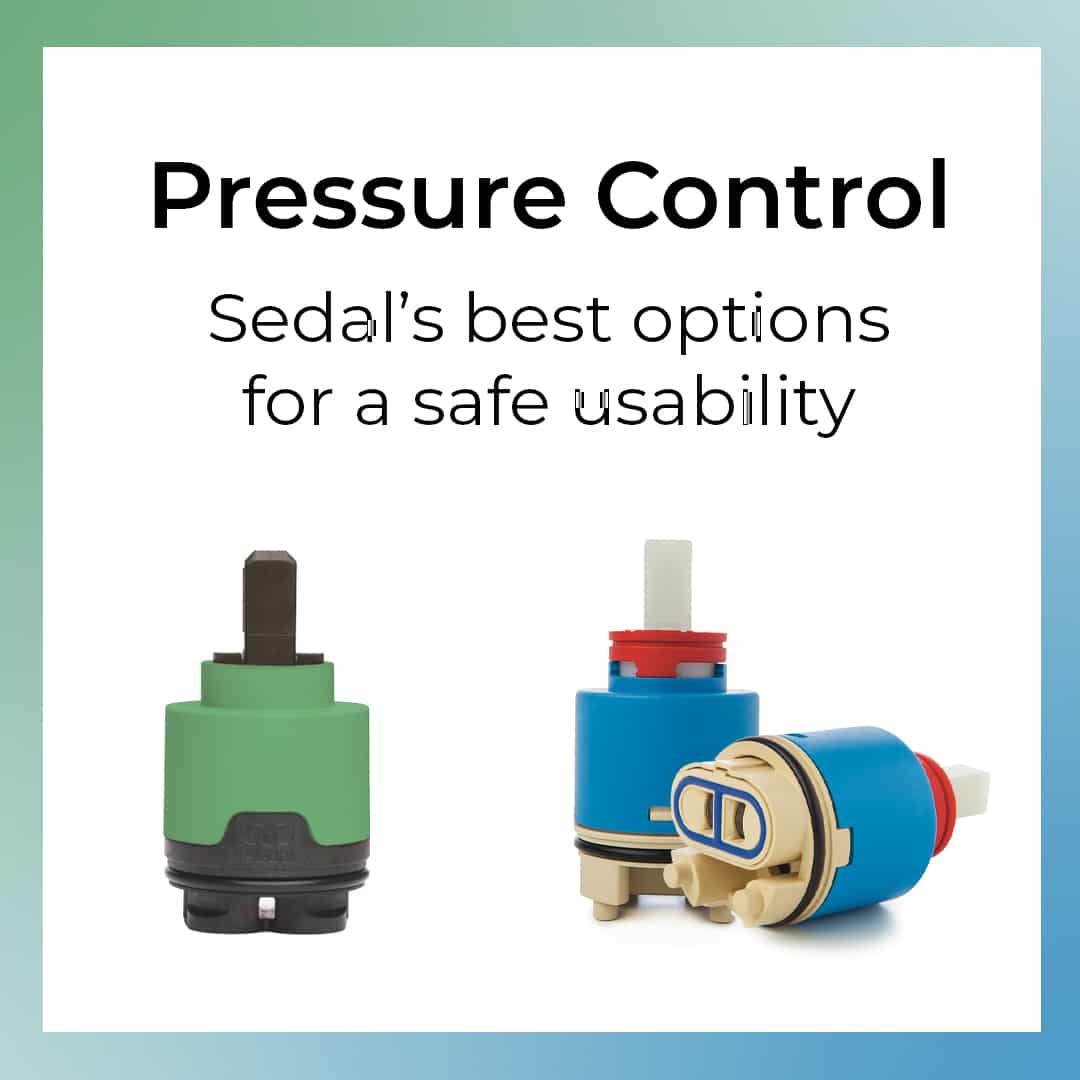 How Sedal&#8217;s EcoFlow and Pressure Balance Cartridges Guarantee Optimal Pressure Control